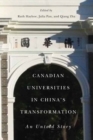 Image for Canadian universities in China&#39;s transformation  : an untold story