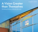 Image for A Vision Greater than Themselves