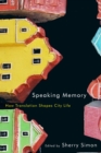 Image for Speaking memory: how translation shapes city life