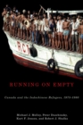 Image for Running on empty  : Canada and the Indochinese refugees, 1975-1980 : Volume 2