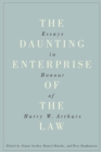 Image for The daunting enterprise of the law: essays in honour of Harry W. Arthurs