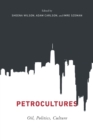 Image for Petrocultures: Oil, Politics, Culture