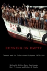Image for Running on empty: Canada and the Indochinese refugees, 1975-1980