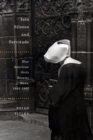 Image for Into silence and servitude: how American girls became nuns, 1945-1965 : 147