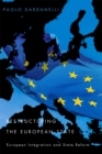 Image for Restructuring the European state: European integration and state reform
