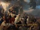 Image for Quebec: A Painting by Adam Miller