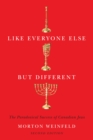 Image for Like Everyone Else but Different : The Paradoxical Success of Canadian Jews, Second Edition