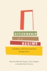 Image for Citizenship as a Regime : Canadian and International Perspectives