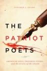 Image for The patriot poets  : American odes, progress poems, and the state of the union