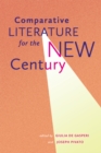 Image for Comparative Literature for the New Century
