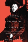 Image for Genre, Patrimoine Et Droit Civil: Les Femmes Mariées De La Bourgeoisie Québécoise En Procès, 1900-1930