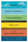 Image for Canadian Multimodal Transport Policy and Governance