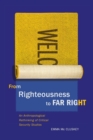 Image for From righteousness to far right  : an anthropological rethinking of critical security studies : Volume 2