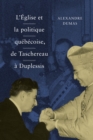 Image for L&#39; Eglise et la politique quebecoise, de Taschereau a Duplessis