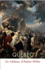 Image for Québec: Un Tableau d&#39;Adam Miller