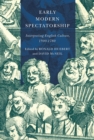 Image for Early Modern Spectatorship: Interpreting English Culture, 1500-1780