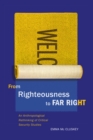 Image for From Righteousness to Far Right: An Anthropological Rethinking of Critical Security Studies