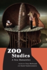 Image for Zoo Studies: A New Humanities