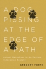 Image for A Dog Pissing at the Edge of a Path