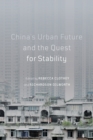 Image for China&#39;s Urban Future and the Quest for Stability