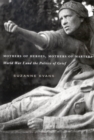 Image for Mothers of Heroes, Mothers of Martyrs: World War I and the Politics of Grief
