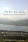 Image for The blue mountains and other Gaelic stories from Cape Breton =: Na Beanntaichean Gorma agus Sgeulachdan Eile a Ceap Breatainn