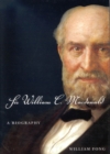 Image for Sir William C. Macdonald: a biography