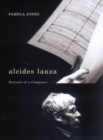 Image for Alcides Lanza: portrait of a composer