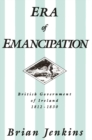 Image for The Era of Emancipation: British Government of Ireland, 1812-1830