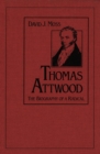 Image for Thomas Attwood: The Biography of a Radical