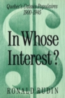 Image for In Whose Interest?: Quebec&#39;s Caisses Populaires, 1900-1945