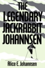 Image for The Legendary Jackrabbit Johannsen