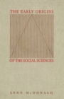 Image for The Early Origins of the Social Sciences