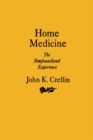 Image for Home Medicine: The Newfoundland Experience