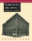 Image for Toronto architect Edmund Burke: redefining Canadian architecture