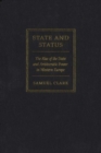 Image for State and Status: The Rise of the State and Aristocratic Power in Western Europe