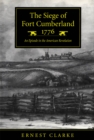 Image for The Siege of Fort Cumberland, 1776: An Episode in the American Revolution