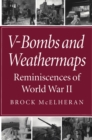 Image for V-bombs and weathermaps: reminiscences of World War II