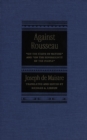 Image for Against Rousseau: On the State of Nature and On the Sovereignty of the People