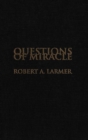 Image for Questions of Miracle