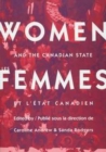 Image for Women and the Canadian state =: Les femmes et l&#39;etat canadien