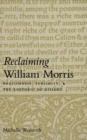 Image for Reclaiming William Morris: Englishness, sublimity, and the rhetoric of dissent