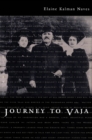 Image for Journey to Vaja: reconstructing the world of a Hungarian-Jewish family