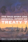 Image for The True Spirit and Original Intent of Treaty 7
