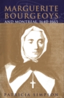 Image for Marguerite Bourgeoys and Montreal, 1640-1665
