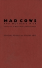 Image for Mad cows and mother&#39;s milk: case studies in risk communication