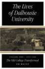Image for The lives of Dalhousie University