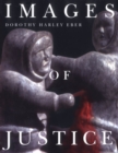 Image for Images of justice: a legal history of the Northwest Territories as traced through the Yellowknife Courthouse Collection of Inuit sculpture