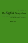 Image for Making of the English Literary Canon: From the Middle Ages to the Late Eighteenth Century