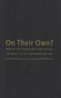 Image for On Their Own?: Making the Transition from School to Work in the Information Age